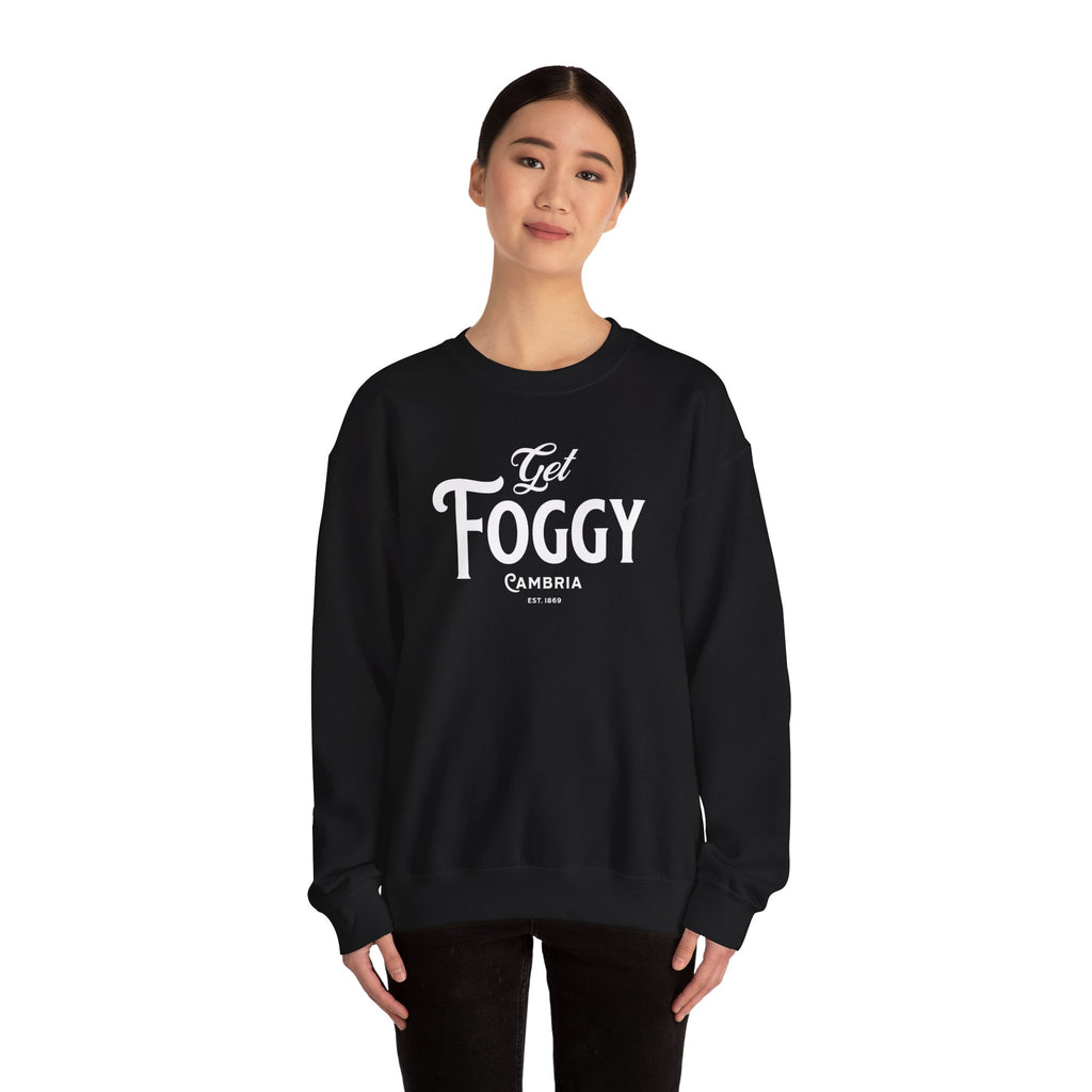 Get Foggy in Cambria Sweatshirt | Coastal Town Fog Graphic