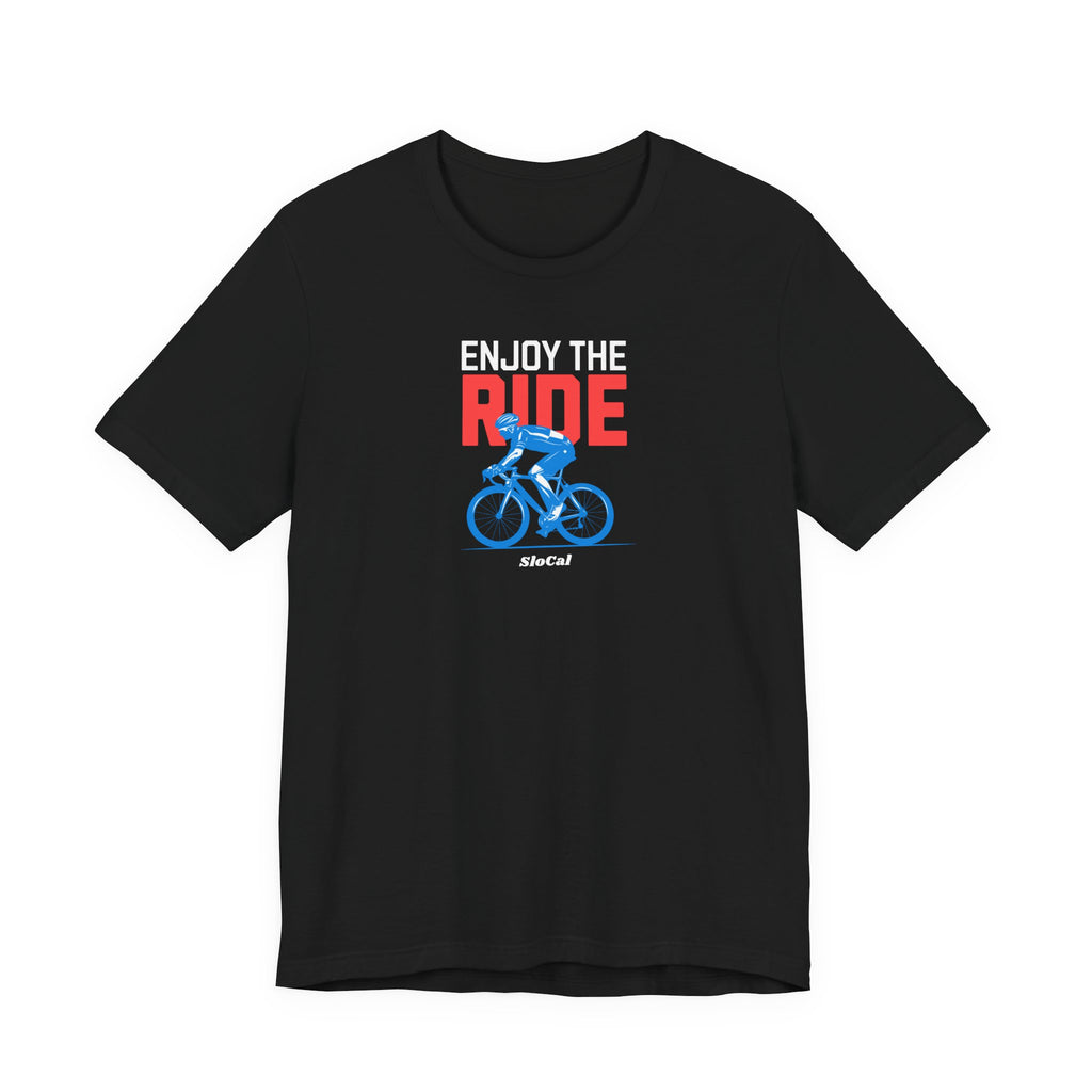 Enjoy the Ride Cyclist Tee — 805 Biker T‑Shirt for Ventura, Santa Barbara, SLO County Riders