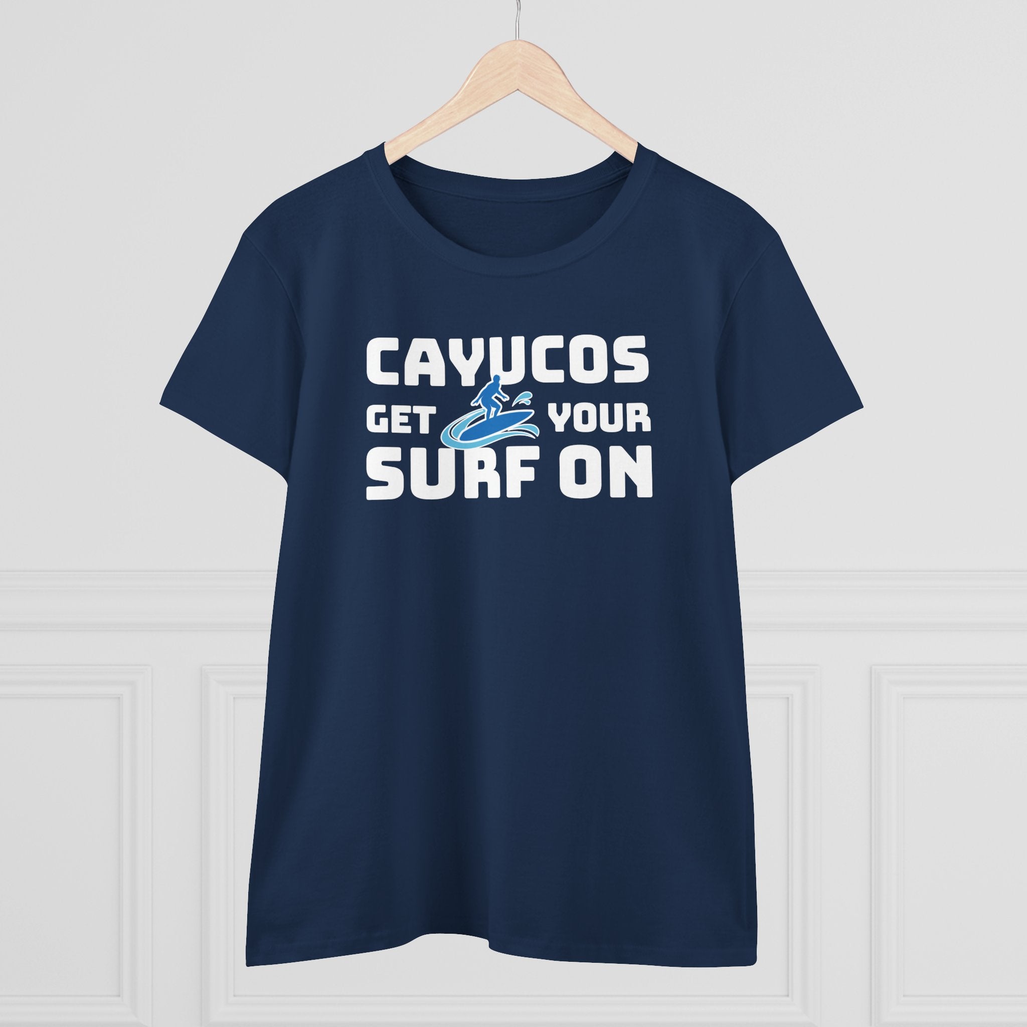 Cayucos Surf Women's Tee - Get Your Surf On T-Shirt, Summer Beach Wear, Gift for Surfers, Coastal Vacation, Surfing Enthusiasts