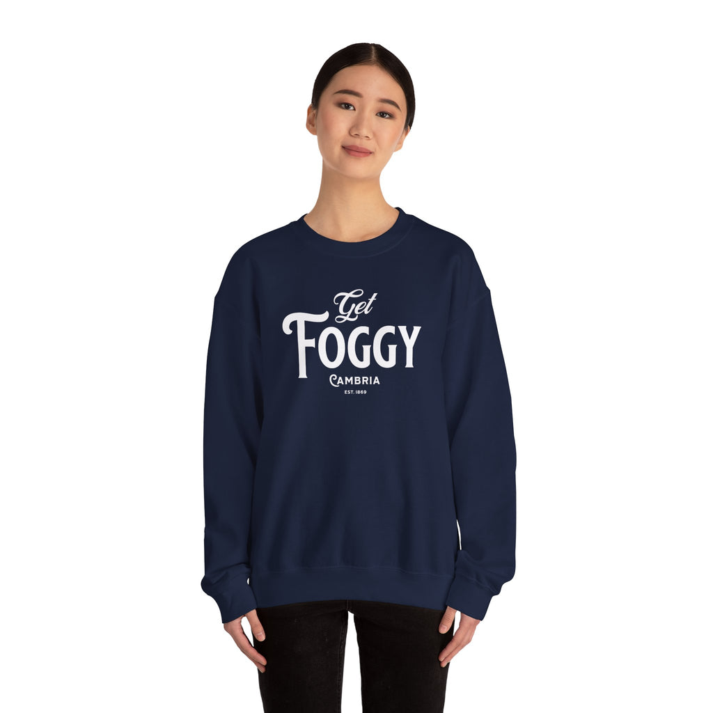 Get Foggy in Cambria Sweatshirt | Coastal Town Fog Graphic