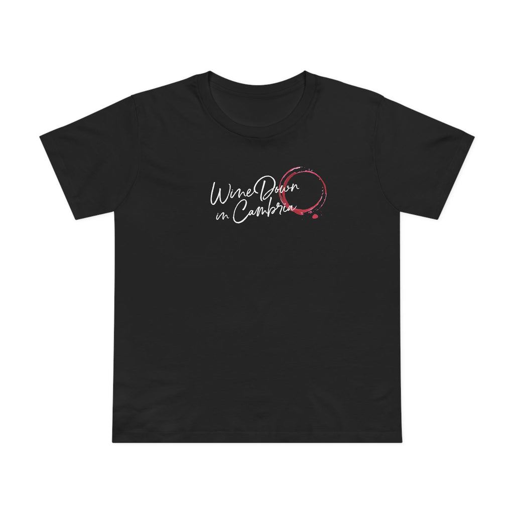 Wine Down in Cambria Tee, Women T-Shirt, Wine Lover Gifts, Summer Outing Top, Relaxed Fit Graphic Tee