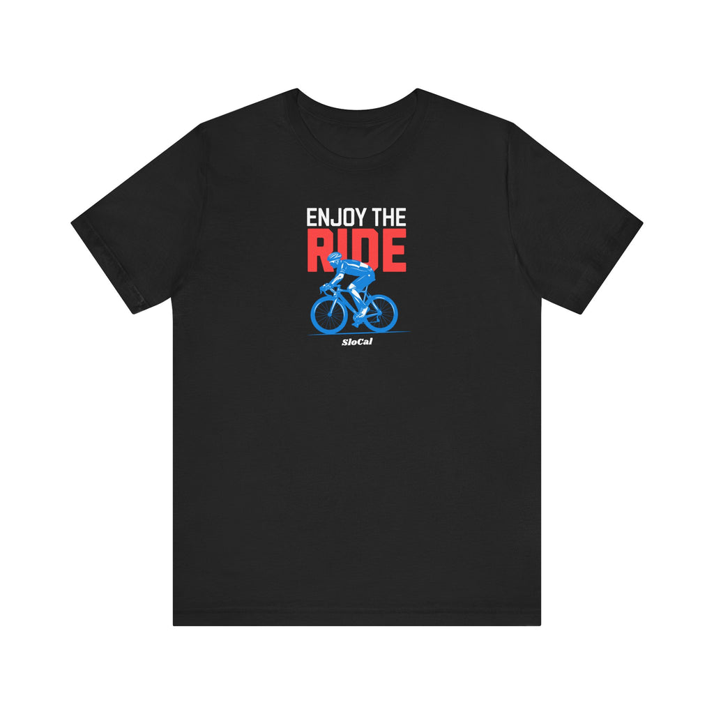 Enjoy the Ride Cyclist Tee — 805 Biker T‑Shirt for Ventura, Santa Barbara, SLO County Riders