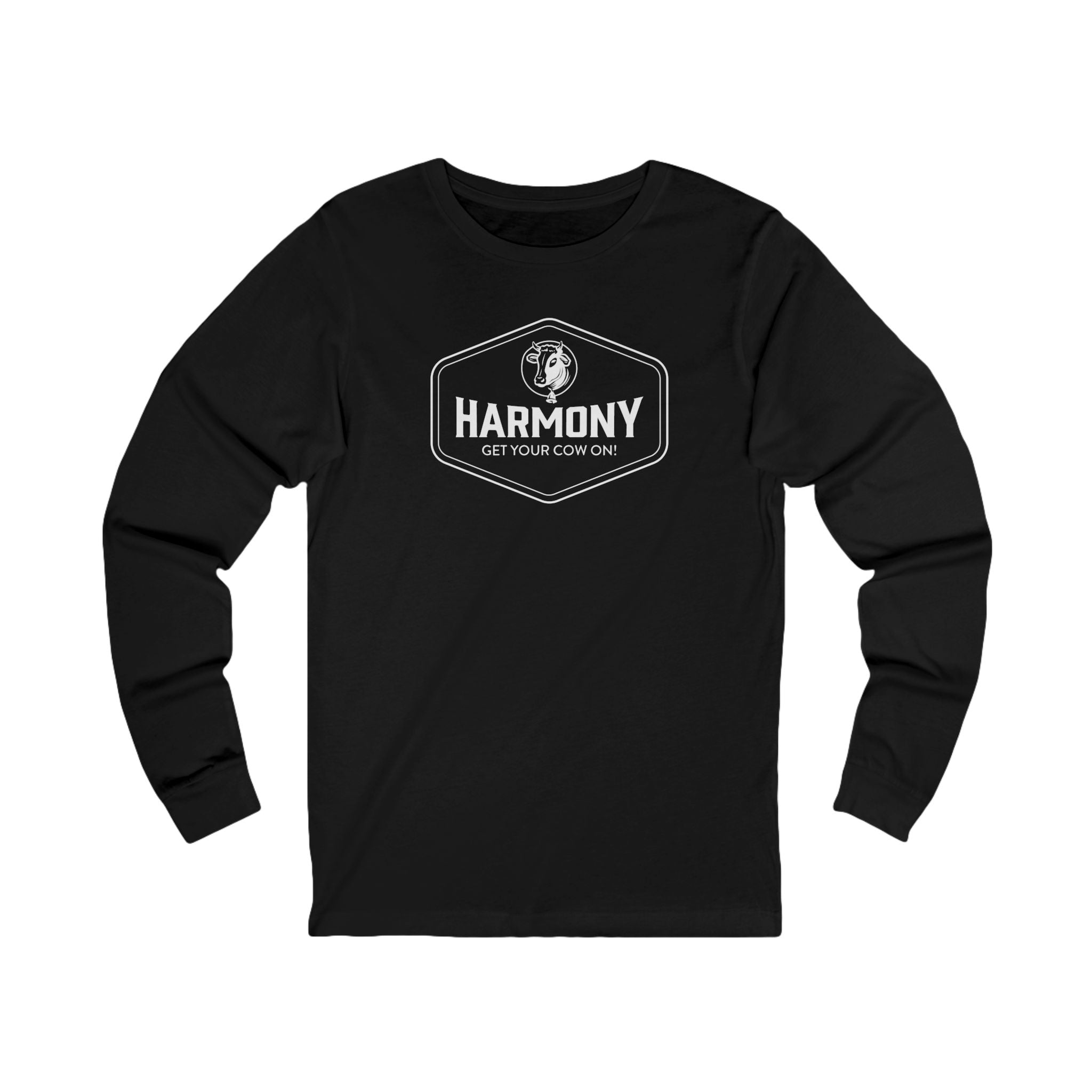 Harmony Unisex Long Sleeve Tee Get your Cow On!