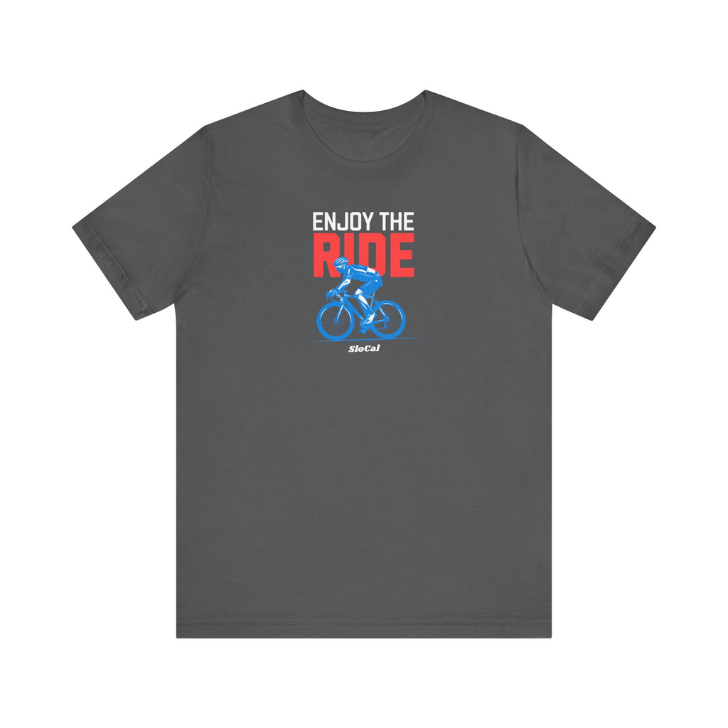 Enjoy the Ride Cyclist Tee — 805 Biker T‑Shirt for Ventura, Santa Barbara, SLO County Riders