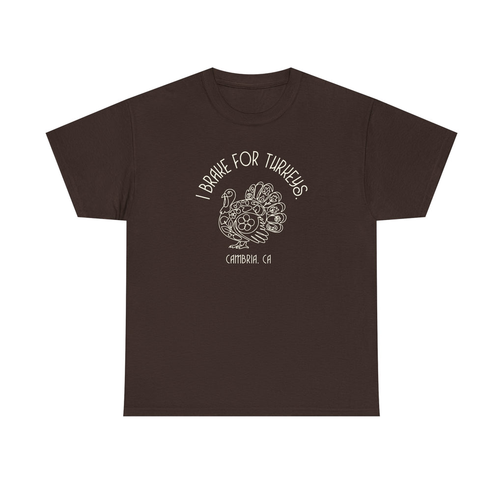 T‑Shirt — “I Brake for Turkeys” California Vintage Turkey Graphic Tee