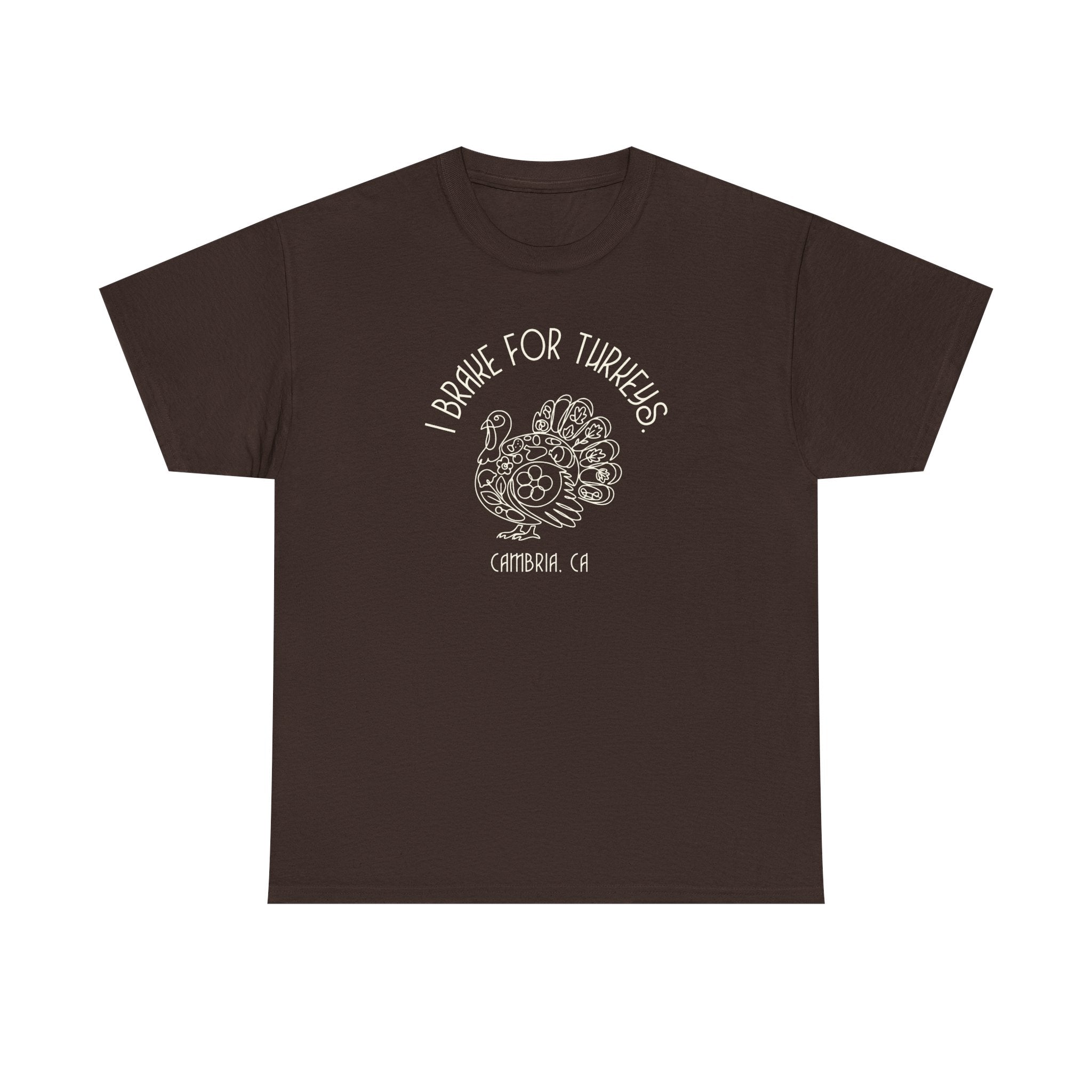 T‑Shirt — “I Brake for Turkeys” California Vintage Turkey Graphic Tee