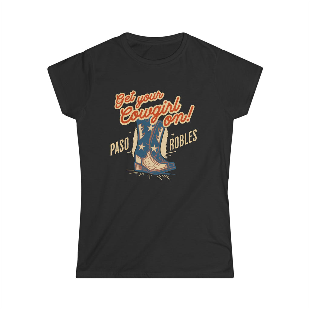 Paso Robles Softstyle Tee - Get Your Cowgirl On