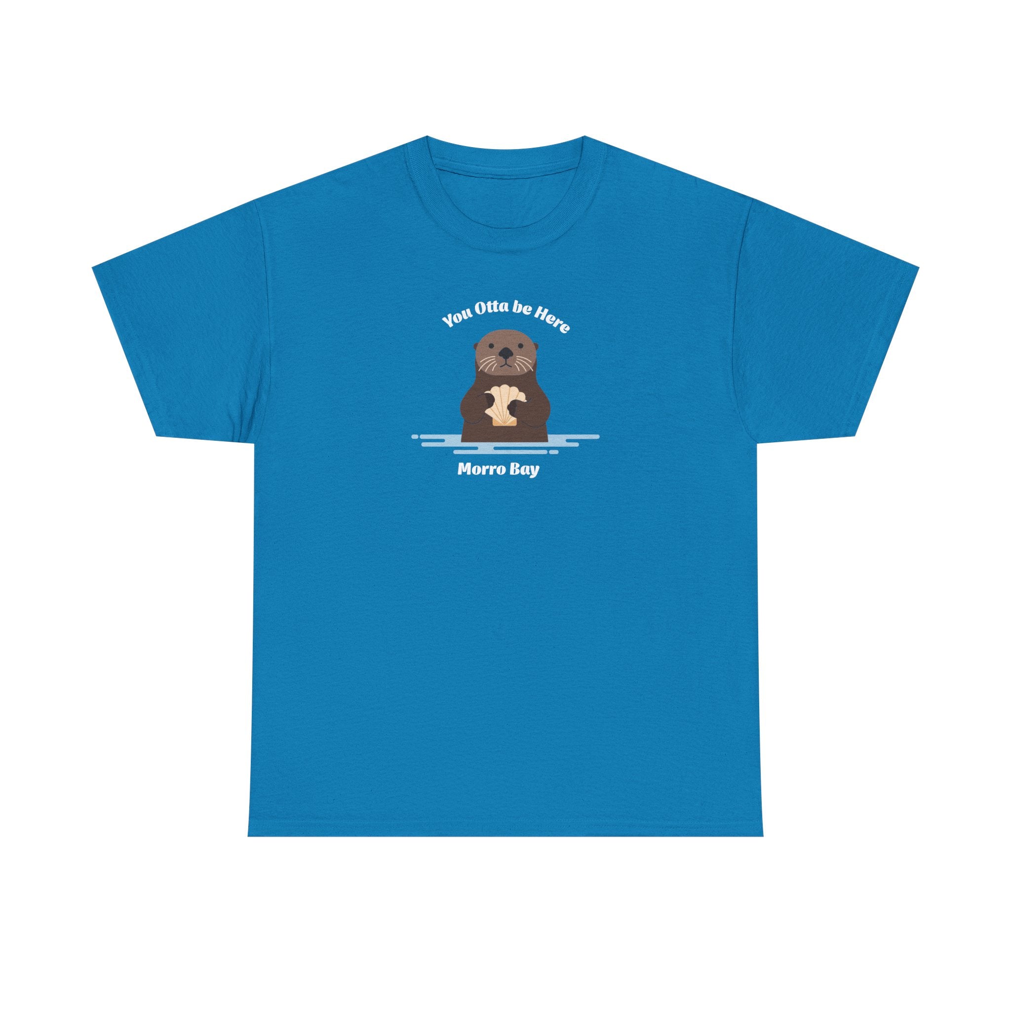 You Otta Be Here Morra Bay T-Shirt | Coastal