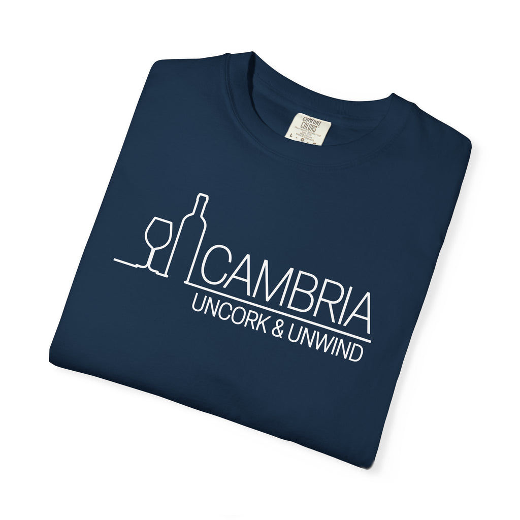 Uncork & Unwind Cambria Wine Lover Tee, Relaxing Gift, Casual Wear, Birthday, Gatherings, Summer Fun