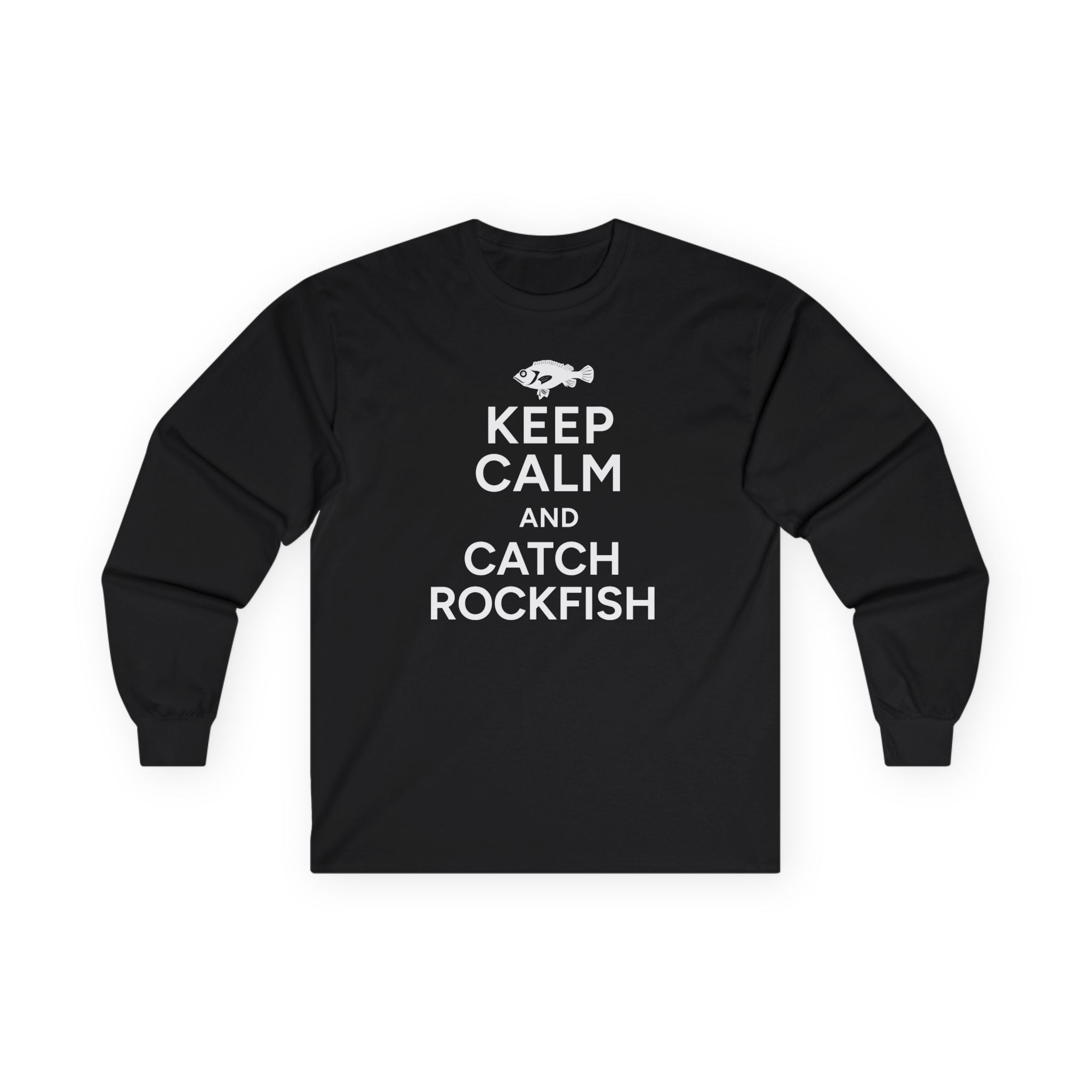 Keep Calm and Catch Rockfish Long Sleeve Tee