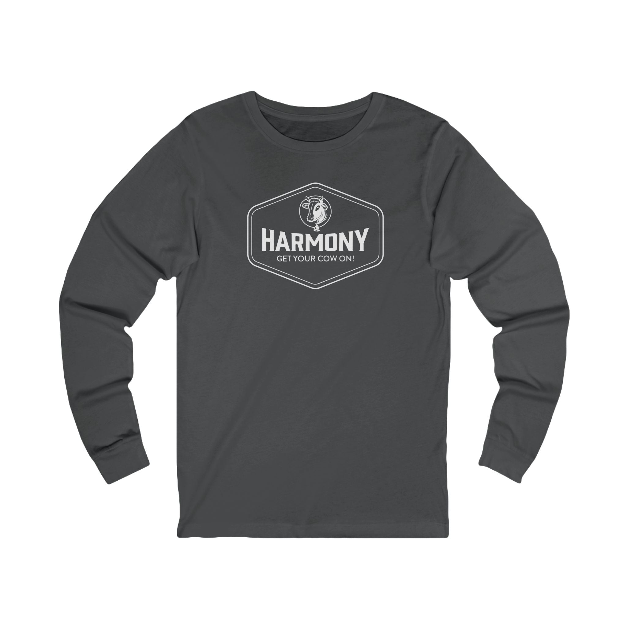Harmony Unisex Long Sleeve Tee Get your Cow On!