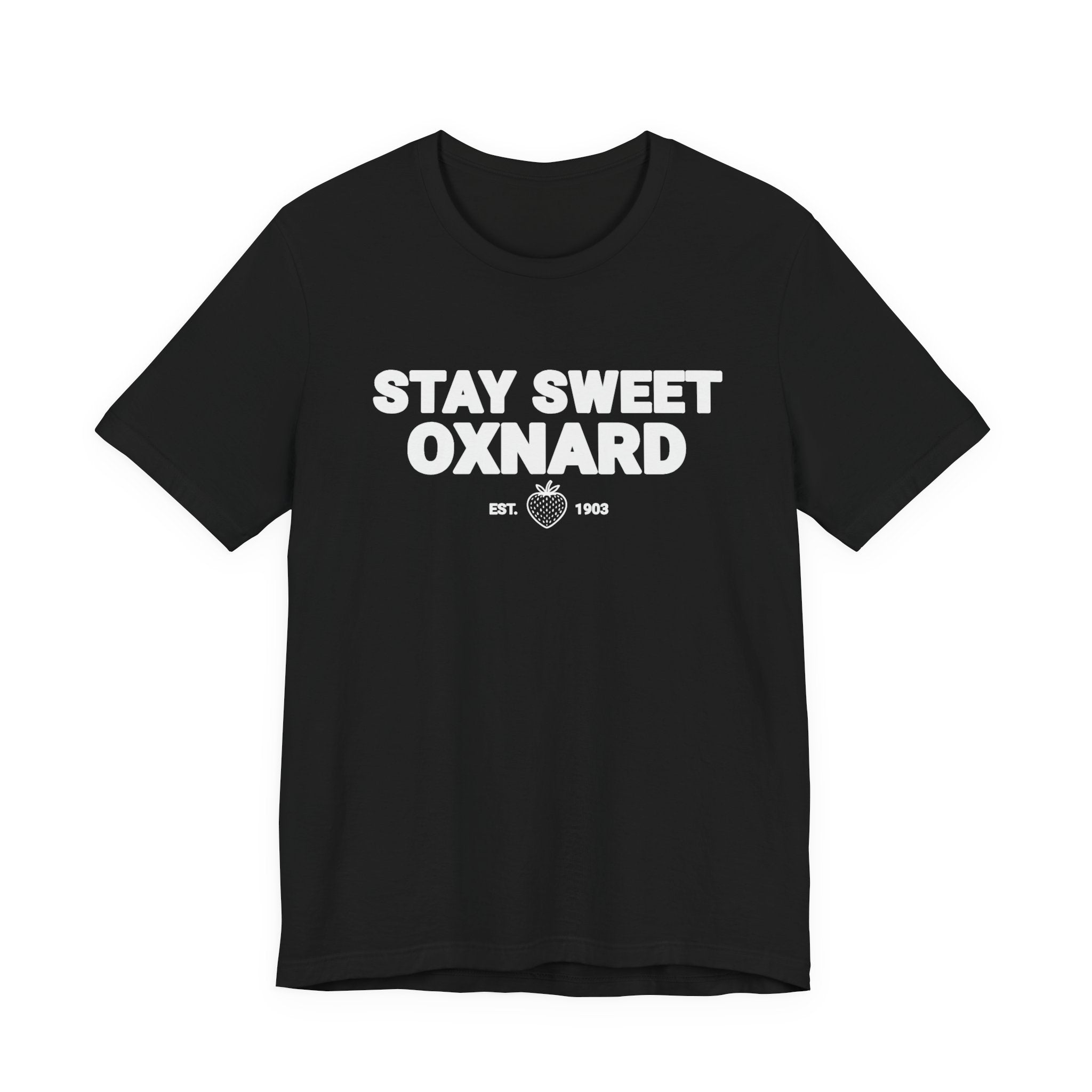 T-Shirt - Stay Sweet Oxnard Unisex Jersey Short Sleeve Tee