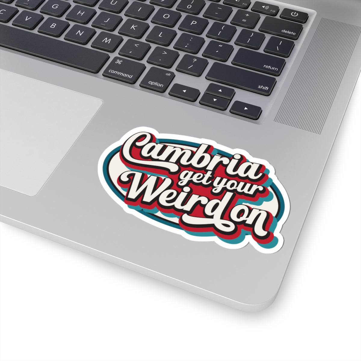 Cambria Get Your Weird On Stickers - Fun Vinyl Decals for Laptops, Water Bottles, & Scrapbooking | Perfect for Creative Souls
