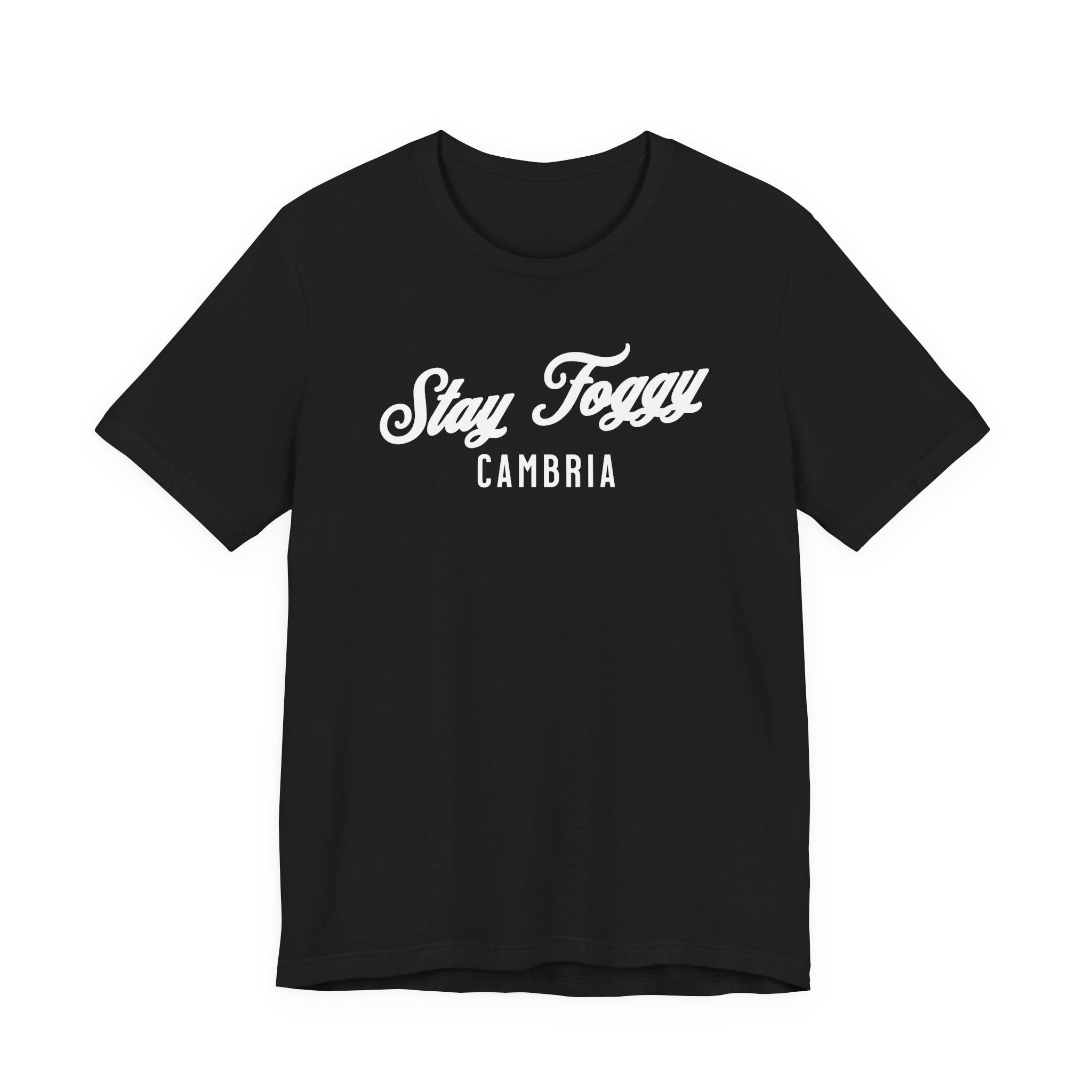 Stay Foggy T-Shirt - Unisex Jersey Short Sleeve Tee