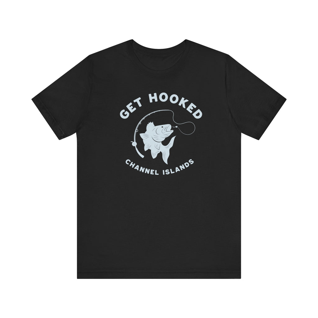 T-Shirt - Get Hooked - Channel Islands
