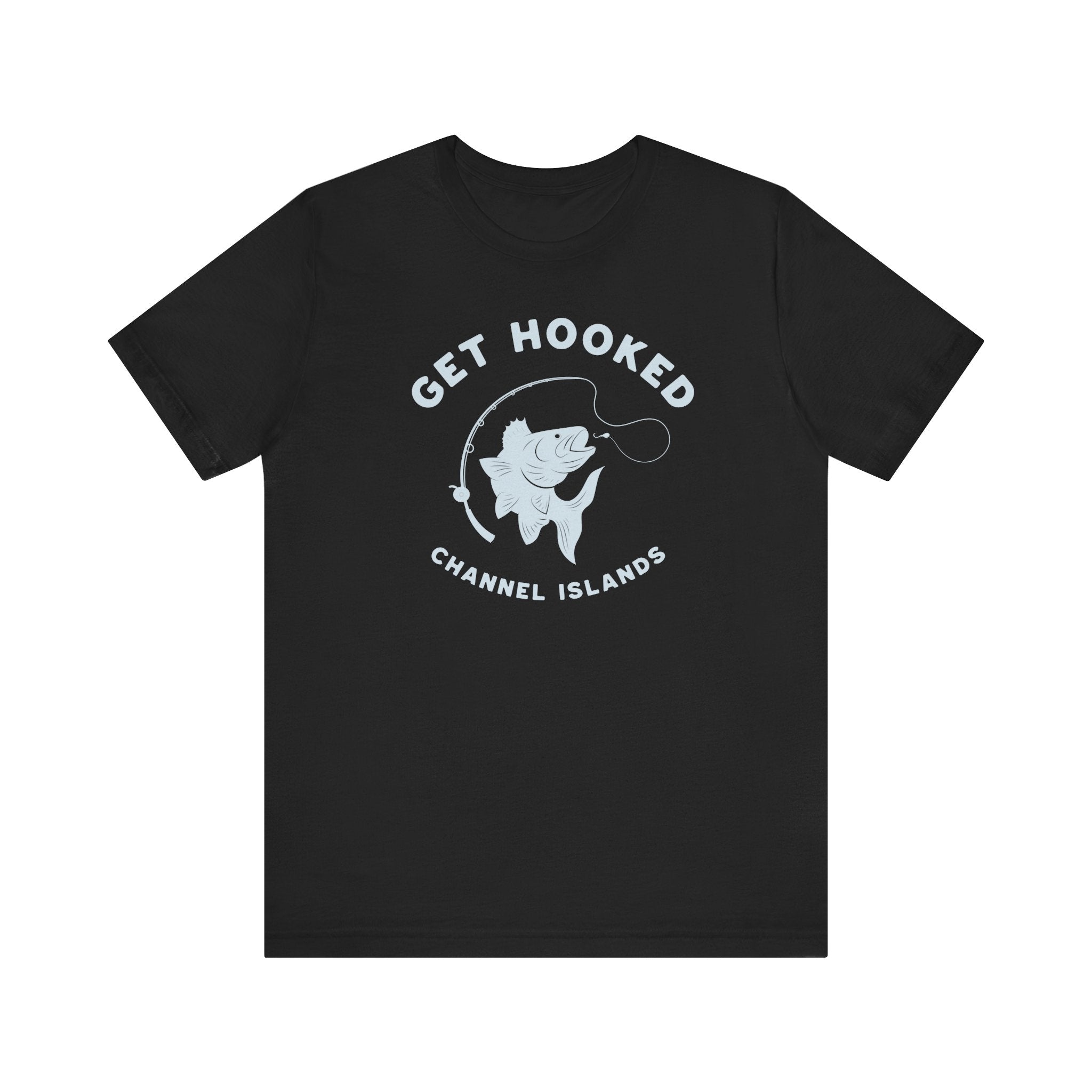 T-Shirt - Get Hooked - Channel Islands