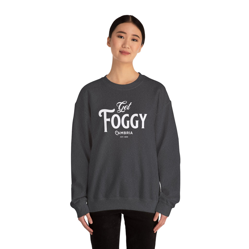 Get Foggy in Cambria Sweatshirt | Coastal Town Fog Graphic