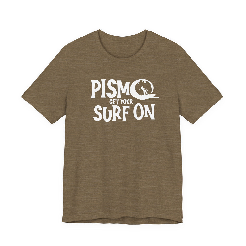 Surf Pismo Beach California Fun Tee Shirt - Beach Lover Gift, Unisex Graphic T-Shirt, Coastal Vibes Top, Summer Souvenir Apparel