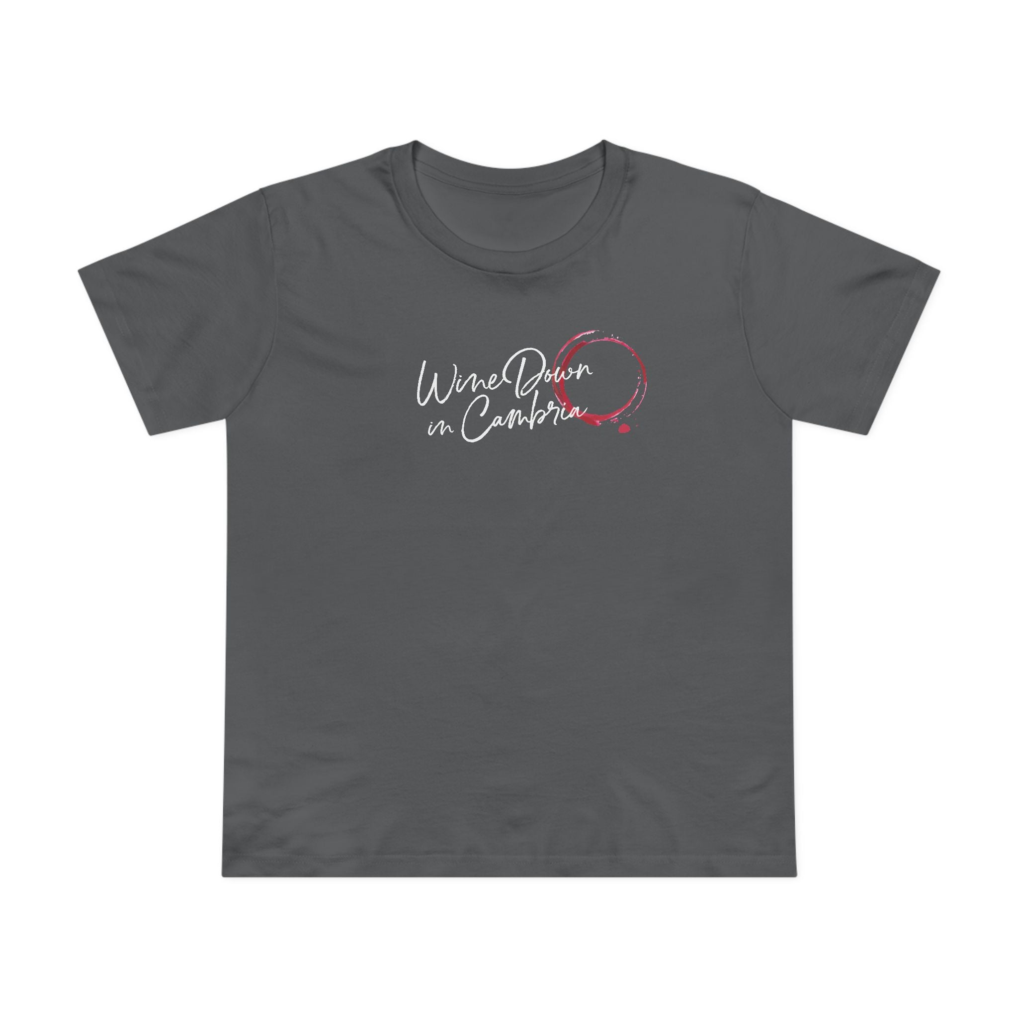 Wine Down in Cambria Tee, Women T-Shirt, Wine Lover Gifts, Summer Outing Top, Relaxed Fit Graphic Tee